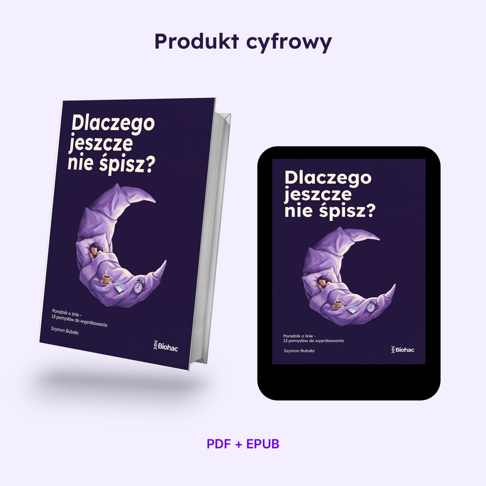 E-book „Dlaczego jeszcze nie śpisz?" pokazany jako książka i na ekranie czytnika