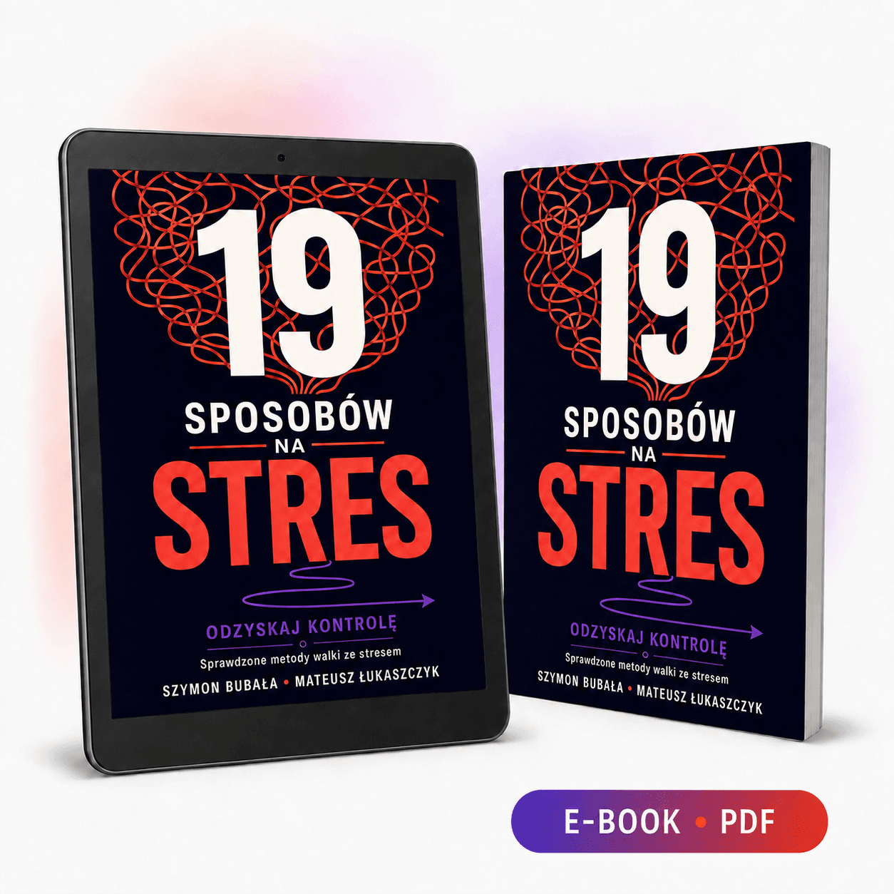 Biohac – 19 sposobów na stres – e-book PDF E-book Biohac „19 sposobów na stres” w formacie PDF na tablecie i jako publikacja